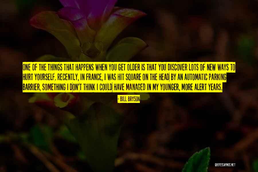 Alert When Quotes By Bill Bryson Alert When Quotes By Bill Bryson