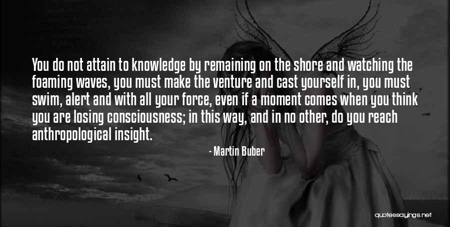 Alert When Quotes By Martin Buber Alert When Quotes By Martin Buber
