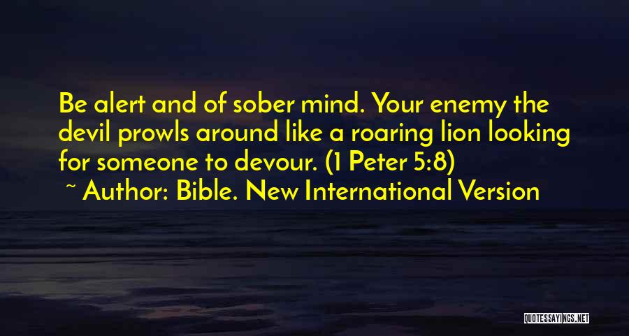 Alertness Quotes By Bible. New International Version