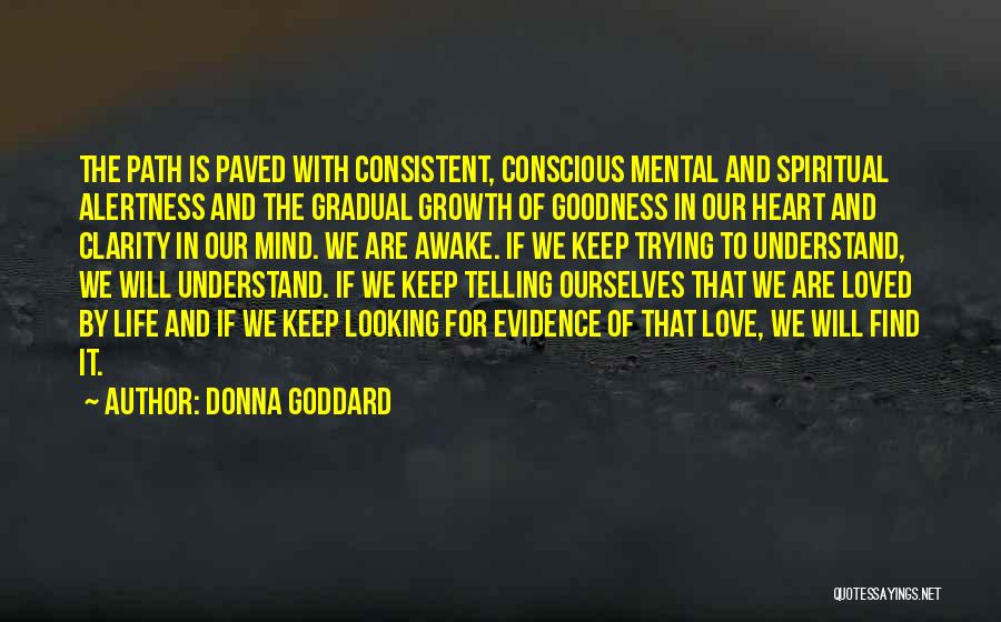 Alertness Quotes By Donna Goddard