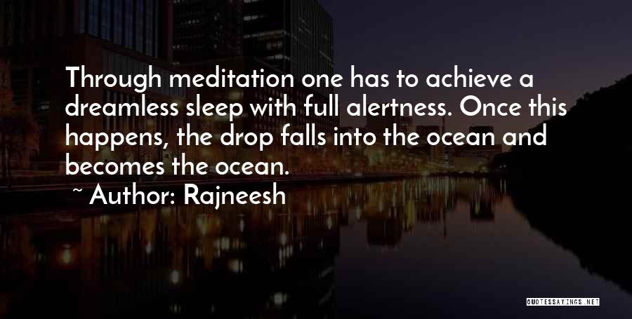 Alertness Quotes By Rajneesh