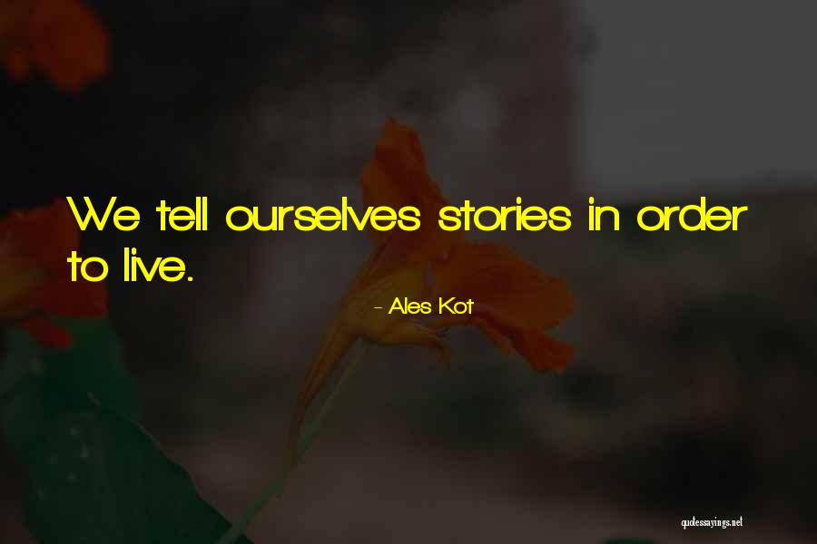Ales Kot Quotes 1596163 Ales Kot Quotes 1596163