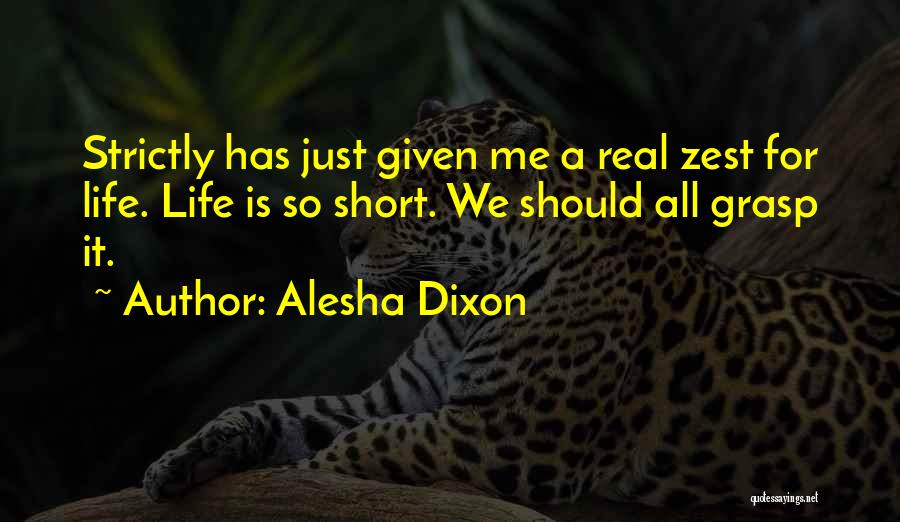 Alesha Dixon Quotes 860792