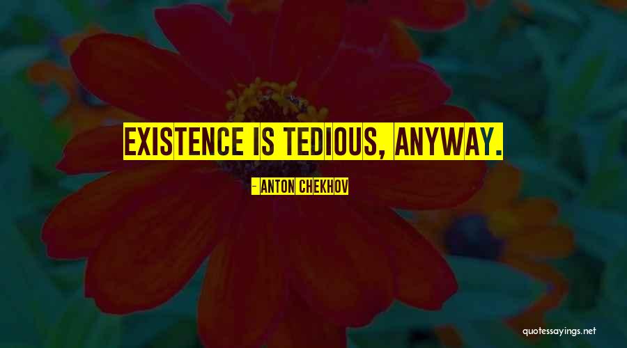 Alesha Zappitella Quotes By Anton Chekhov Alesha Zappitella Quotes By Anton Chekhov