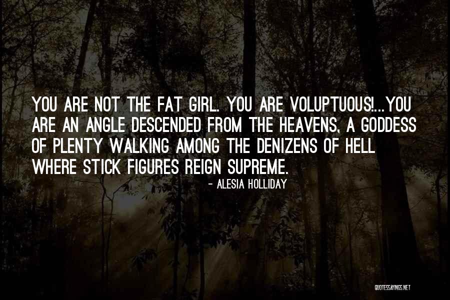 Alesia Holliday Quotes 295651