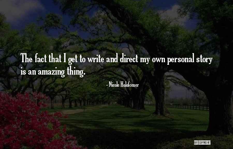 Alessandra Ambrosi Quotes By Nicole Holofcener Alessandra Ambrosi Quotes By Nicole Holofcener