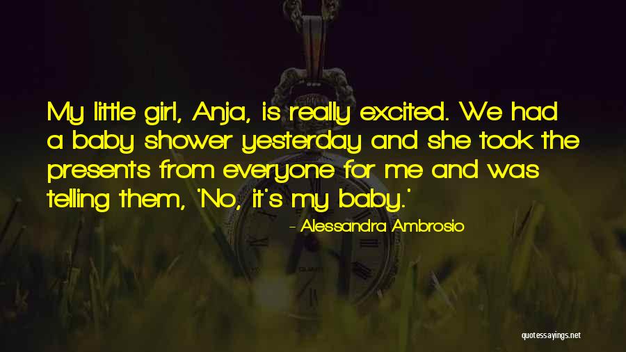 Alessandra Ambrosio Quotes 576311