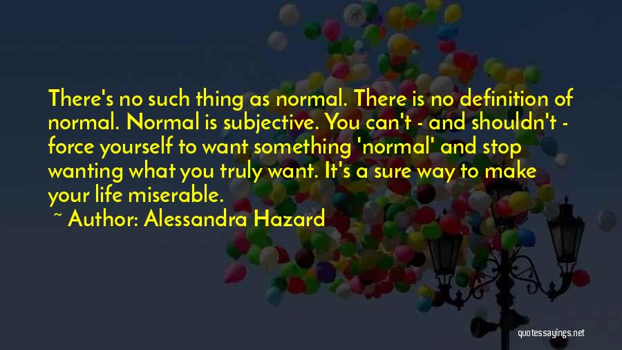 Alessandra Hazard Quotes 109972