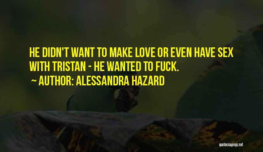 Alessandra Hazard Quotes 1228022