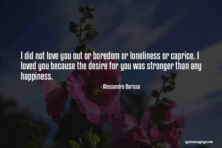Alessandro Baricco Love Quotes By Alessandro Baricco Alessandro Baricco Love Quotes By Alessandro Baricco