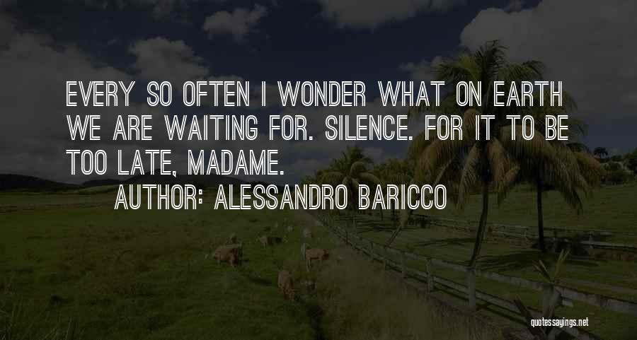 Alessandro Baricco Quotes 1308180