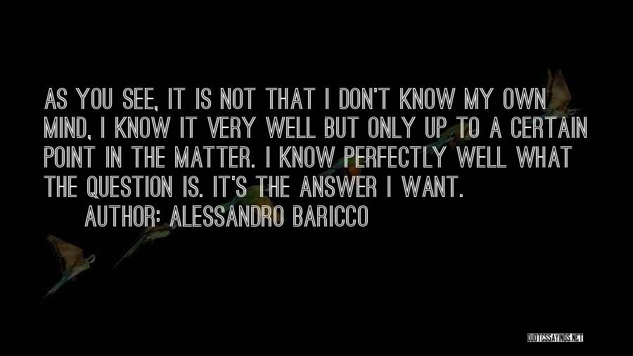 Alessandro Baricco Quotes 1630428