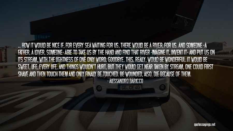 Alessandro Baricco Quotes 644880 Alessandro Baricco Quotes 644880