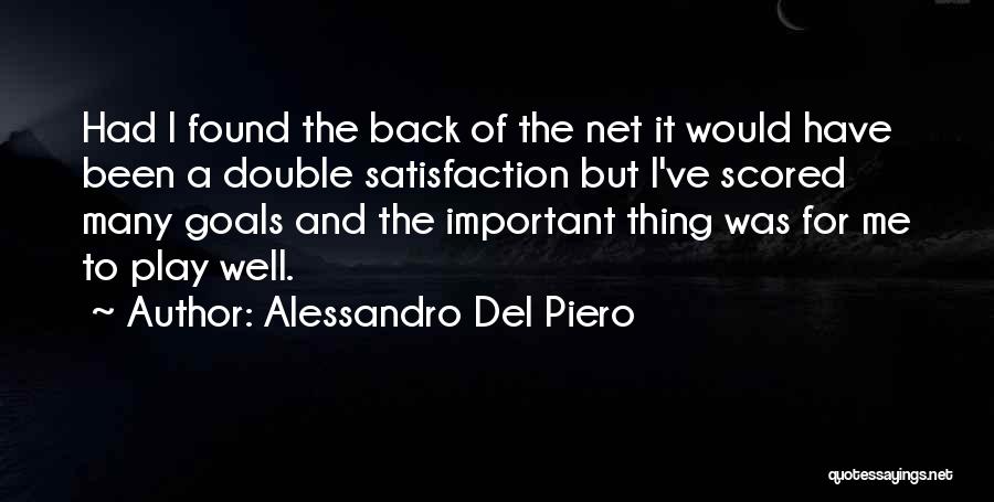 Alessandro D'avenia Quotes By Alessandro Del Piero