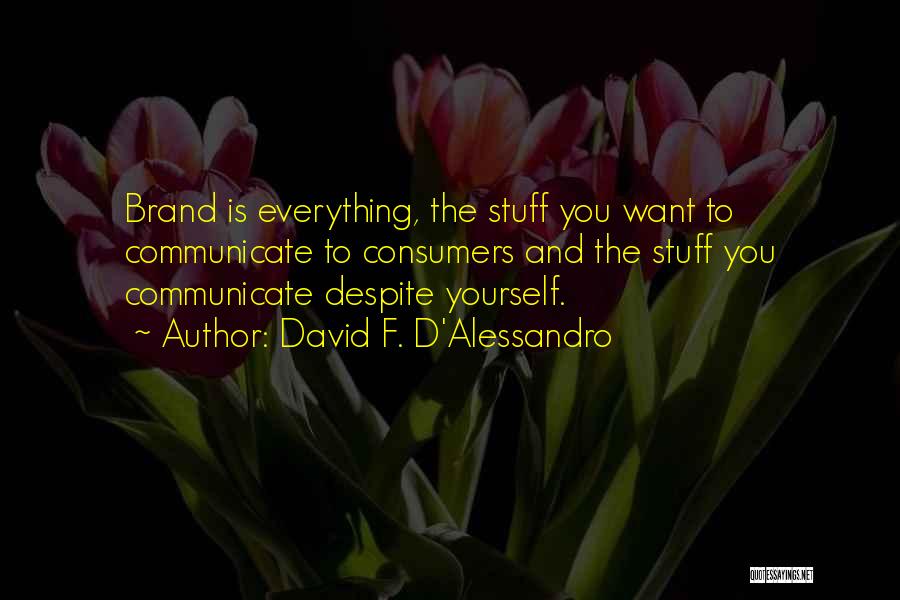 Alessandro D'avenia Quotes By David F. D'Alessandro