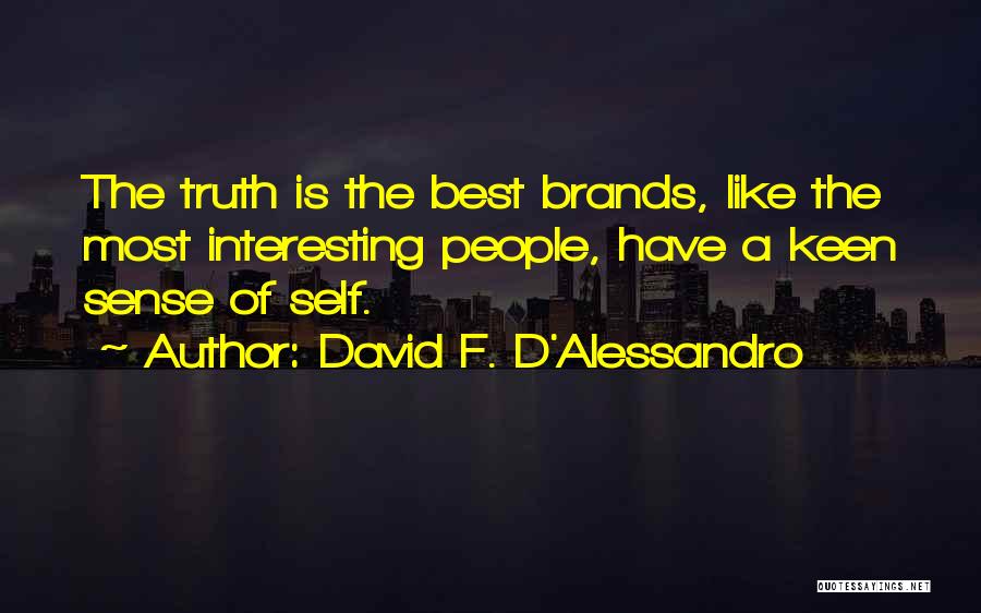 Alessandro D'avenia Quotes By David F. D'Alessandro