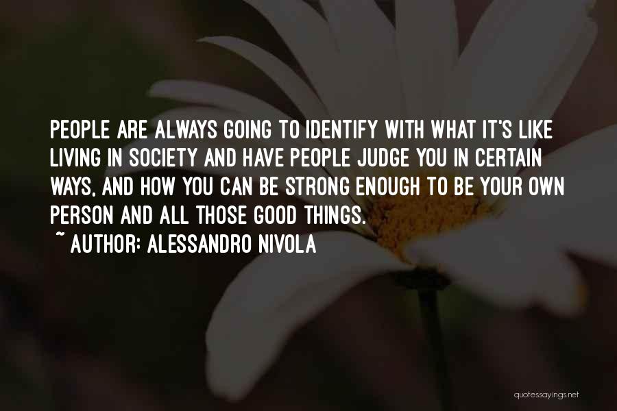Alessandro Nivola Quotes 767681