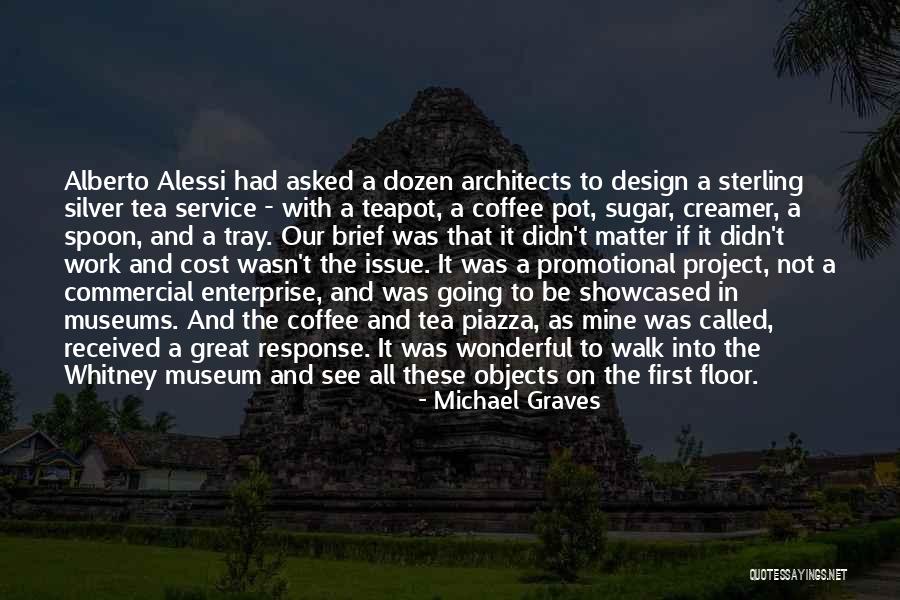 Alessi Quotes By Michael Graves Alessi Quotes By Michael Graves