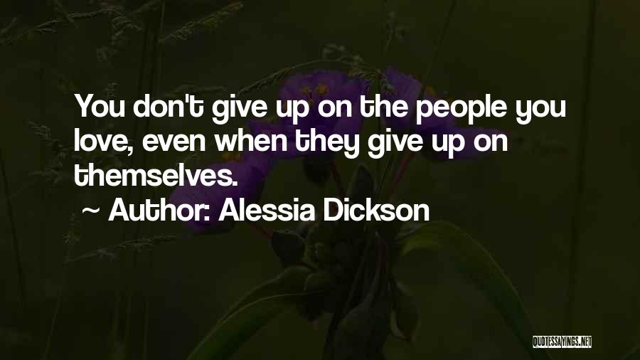 Alessia Dickson Quotes 1574125