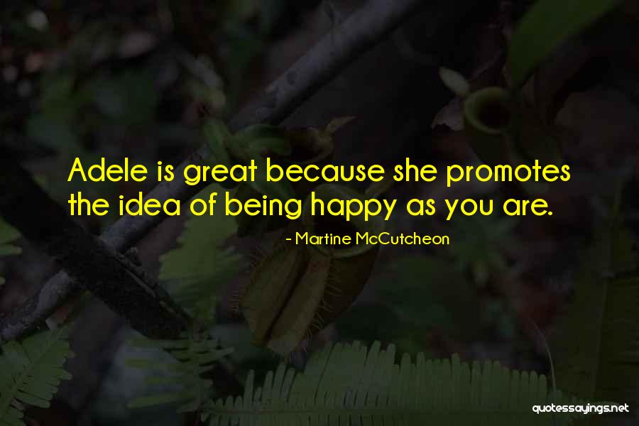 Aletargante Quotes By Martine McCutcheon Aletargante Quotes By Martine McCutcheon