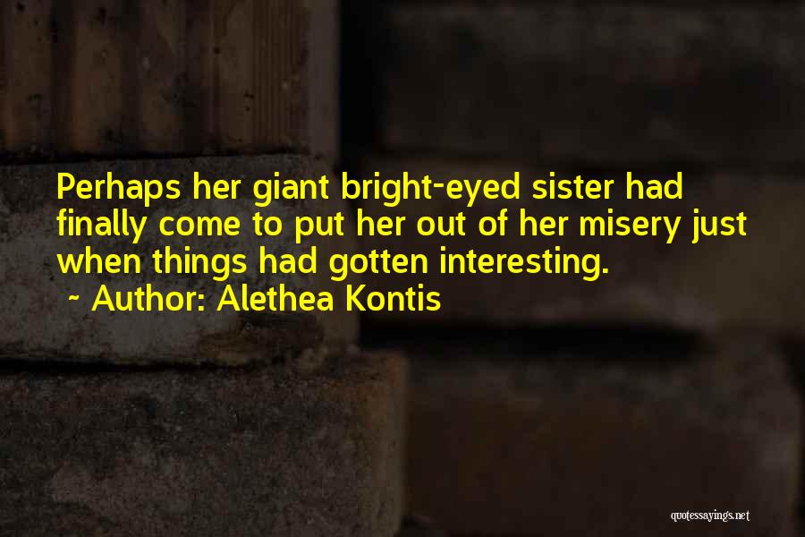 Alethea Kontis Quotes 1154394