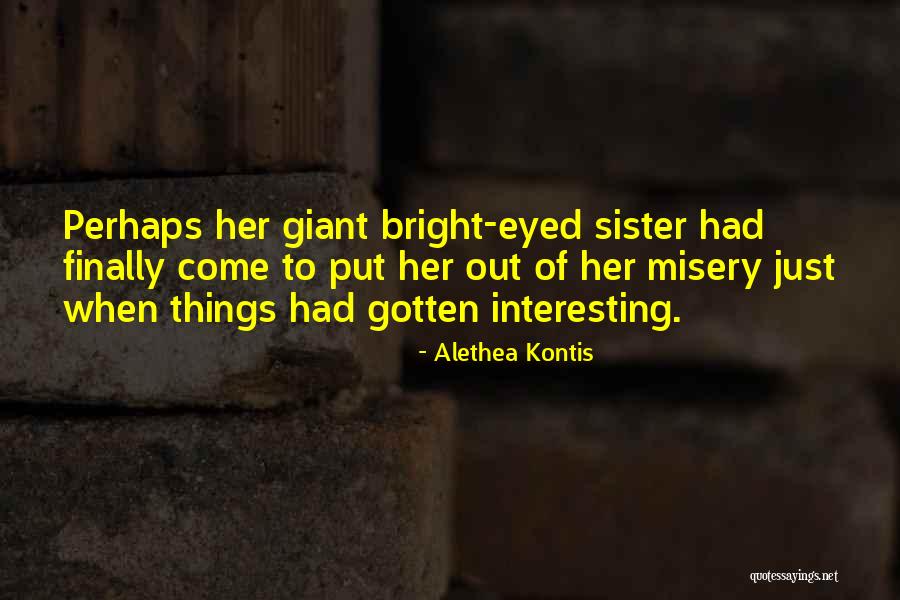 Alethea Kontis Quotes 1154394