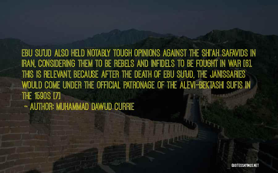 Alevi Quotes By Muhammad Dawud Currie