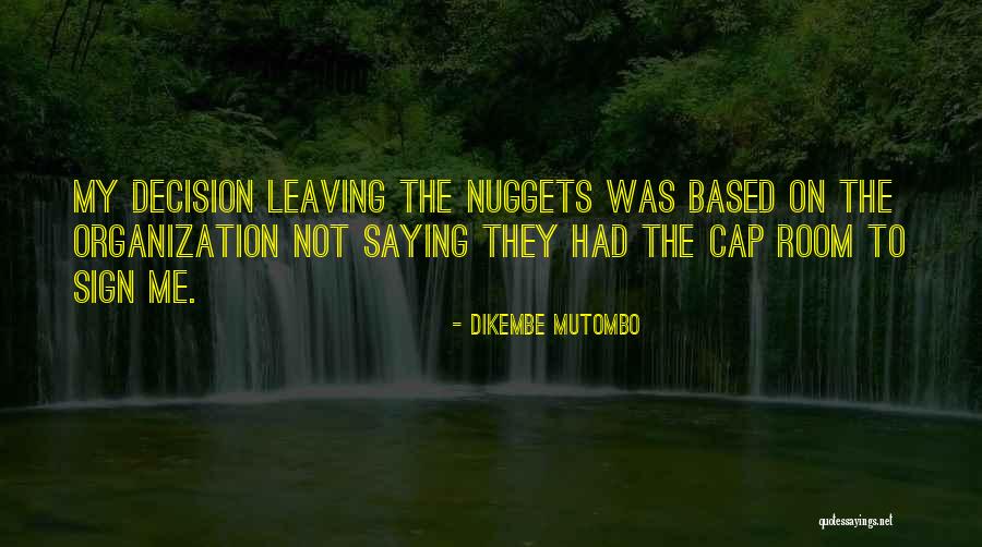 Alevism Quotes By Dikembe Mutombo Alevism Quotes By Dikembe Mutombo