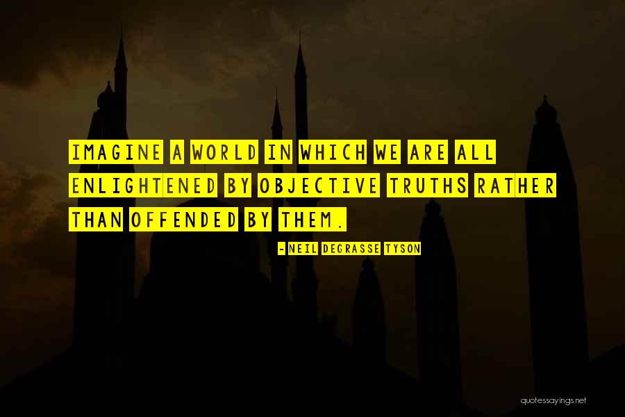 Alevism Quotes By Neil DeGrasse Tyson Alevism Quotes By Neil DeGrasse Tyson