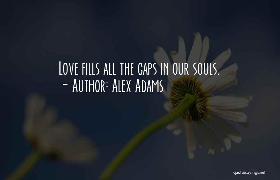 Alex Adams Quotes 1022770