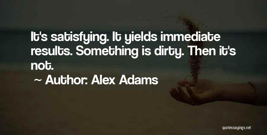 Alex Adams Quotes 1232306