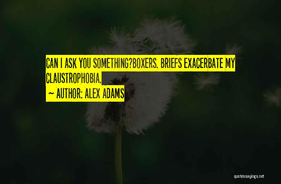 Alex Adams Quotes 143161