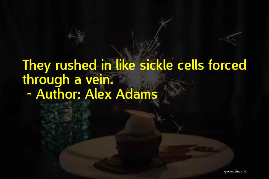 Alex Adams Quotes 575365