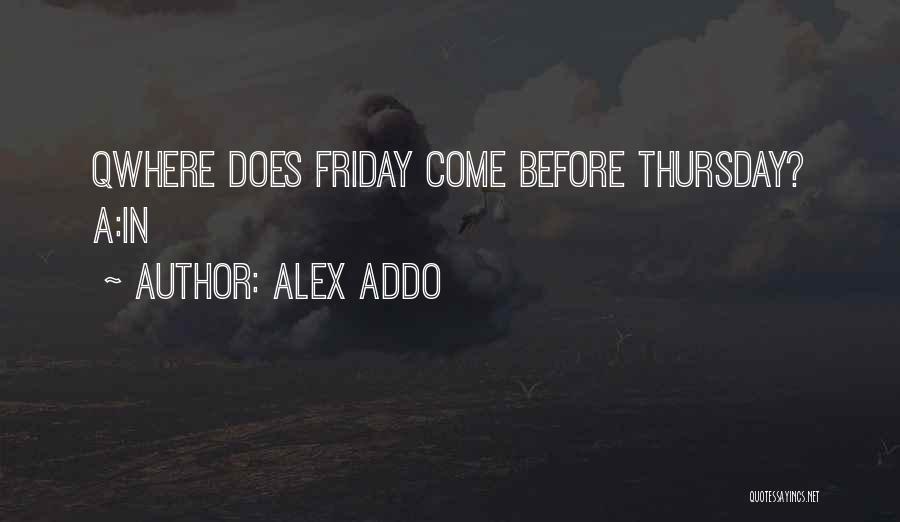 Alex Addo Quotes 1431331