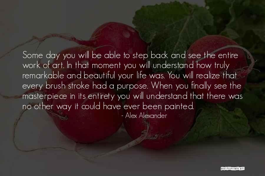 Alex Alexander Quotes 1708440 Alex Alexander Quotes 1708440
