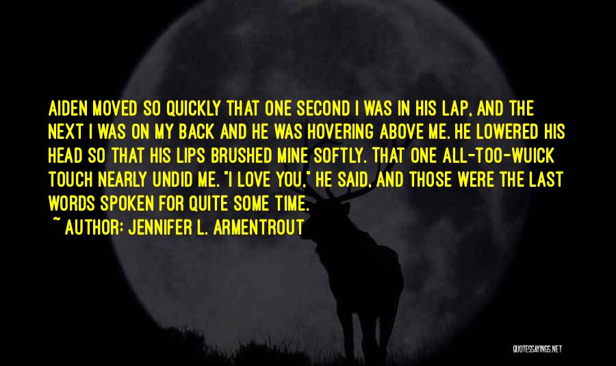Alex And Aiden Quotes By Jennifer L. Armentrout