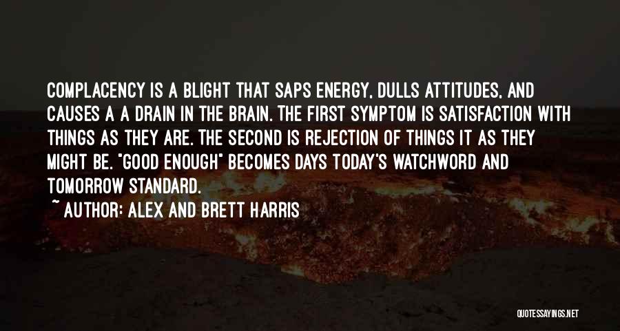 Alex And Brett Harris Quotes 896584