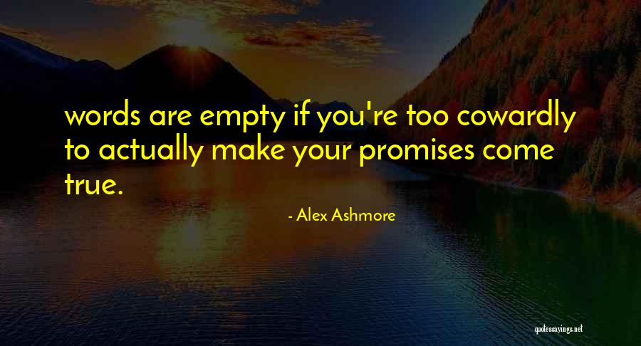 Alex Ashmore Quotes 280790