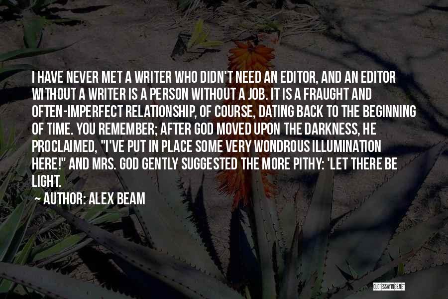 Alex Beam Quotes 1963635