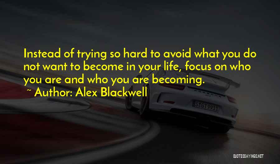 Alex Blackwell Quotes 1385114