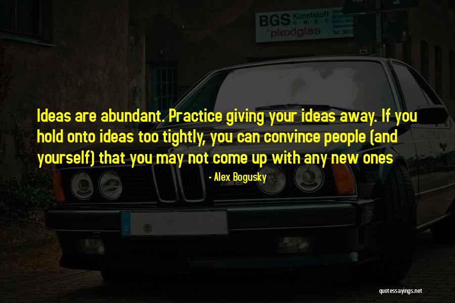 Alex Bogusky Quotes 1603841