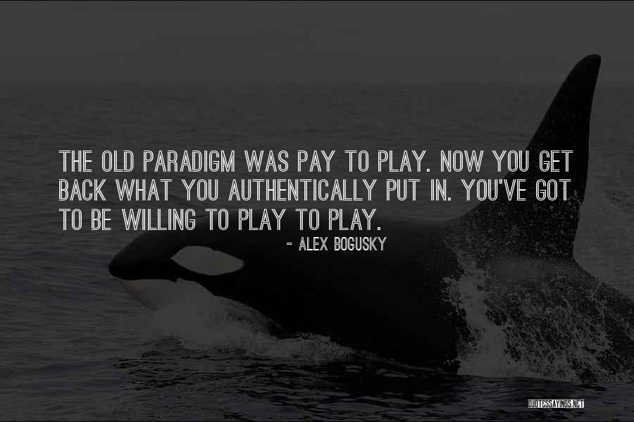 Alex Bogusky Quotes 316264 Alex Bogusky Quotes 316264