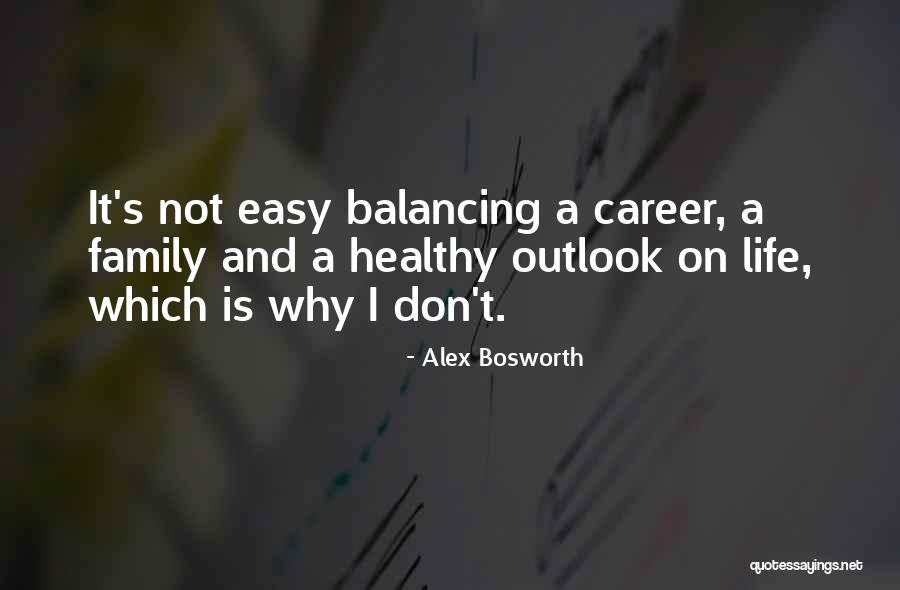 Alex Bosworth Quotes 1318036