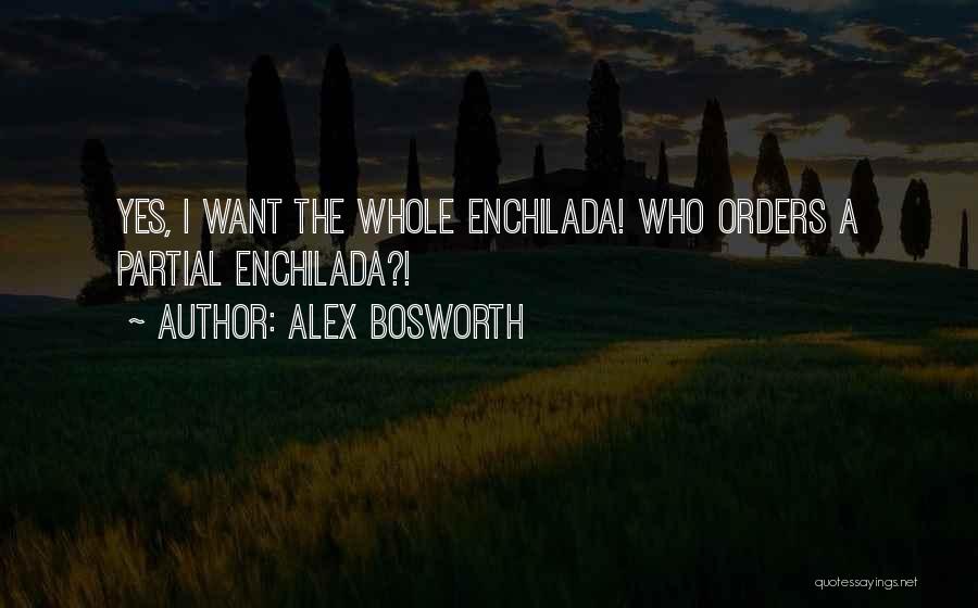 Alex Bosworth Quotes 532586