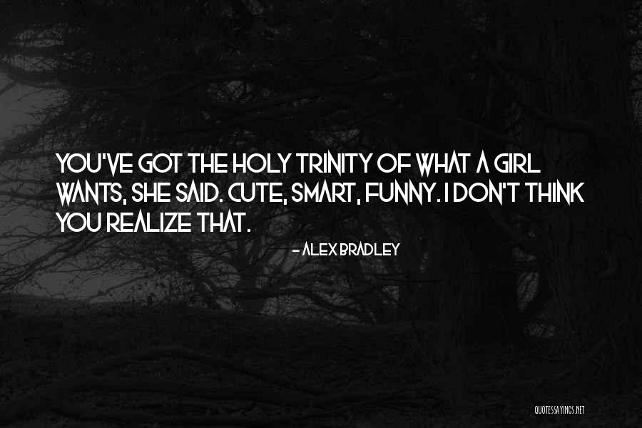 Alex Bradley Quotes 1090749