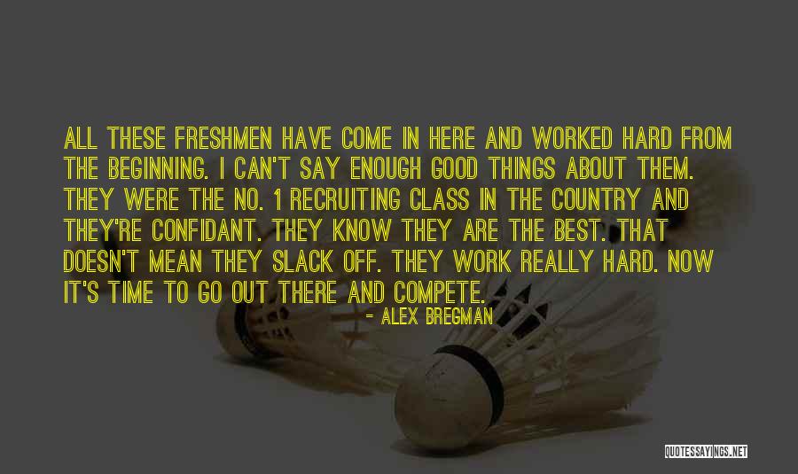 Alex Bregman Quotes 612265 Alex Bregman Quotes 612265
