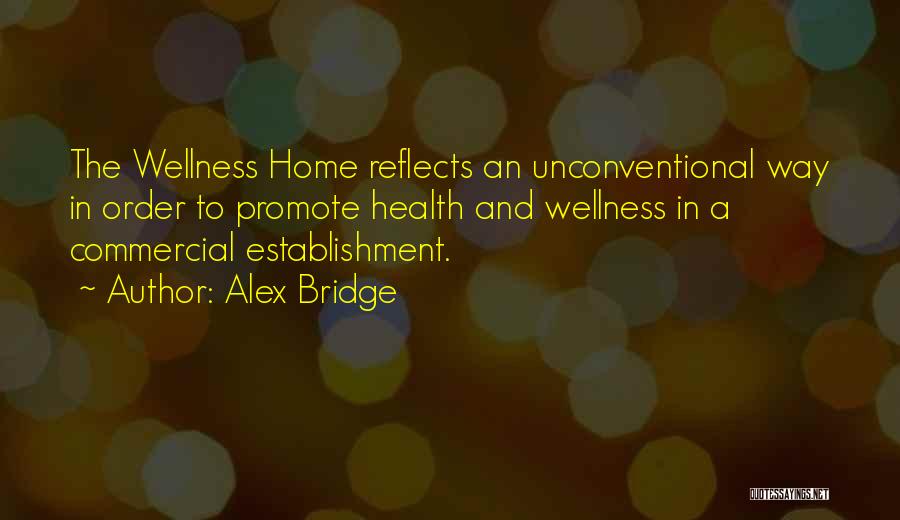 Alex Bridge Quotes 2156595