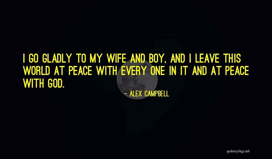 Alex Campbell Quotes 1498149