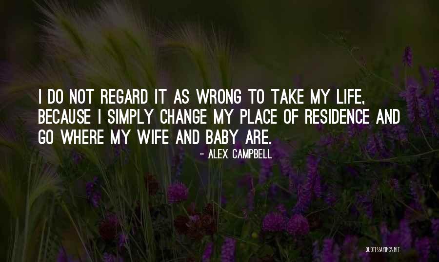 Alex Campbell Quotes 159096