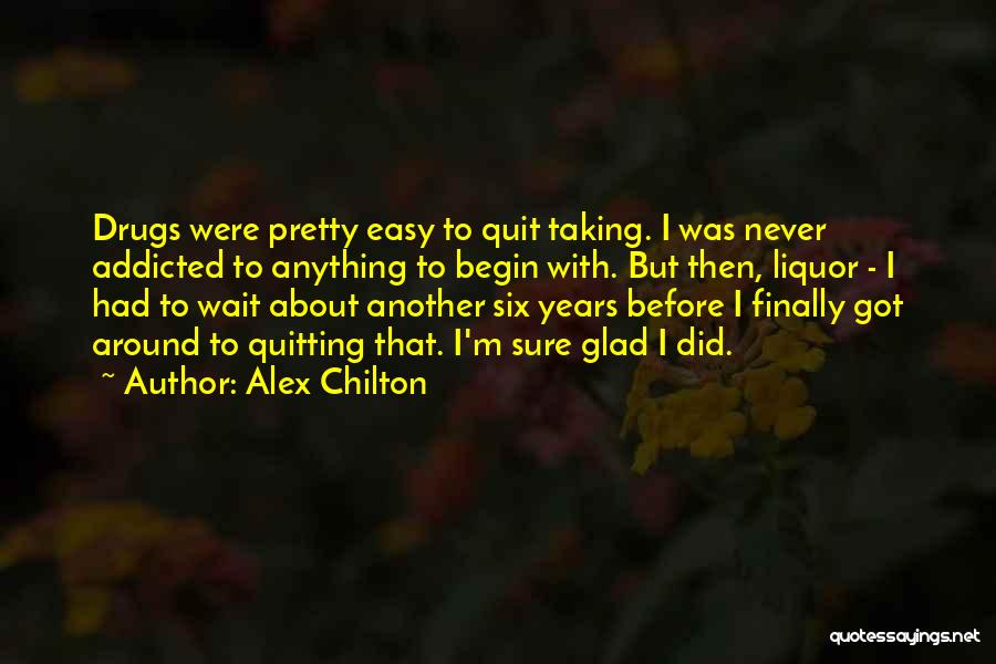 Alex Chilton Quotes 1072660